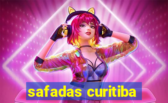 safadas curitiba